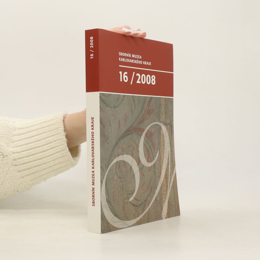 Autorenkollektiv Sborník Muzea Karlovarského kraje 16/2008