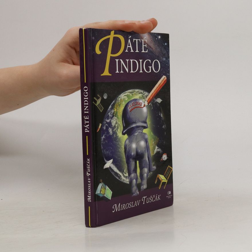 Miroslav Tuščák Páté indigo