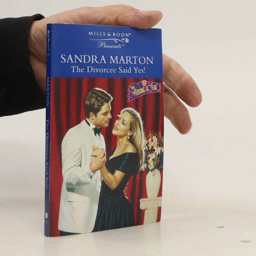 Sandra Marton The Divorcee Said Yes!
