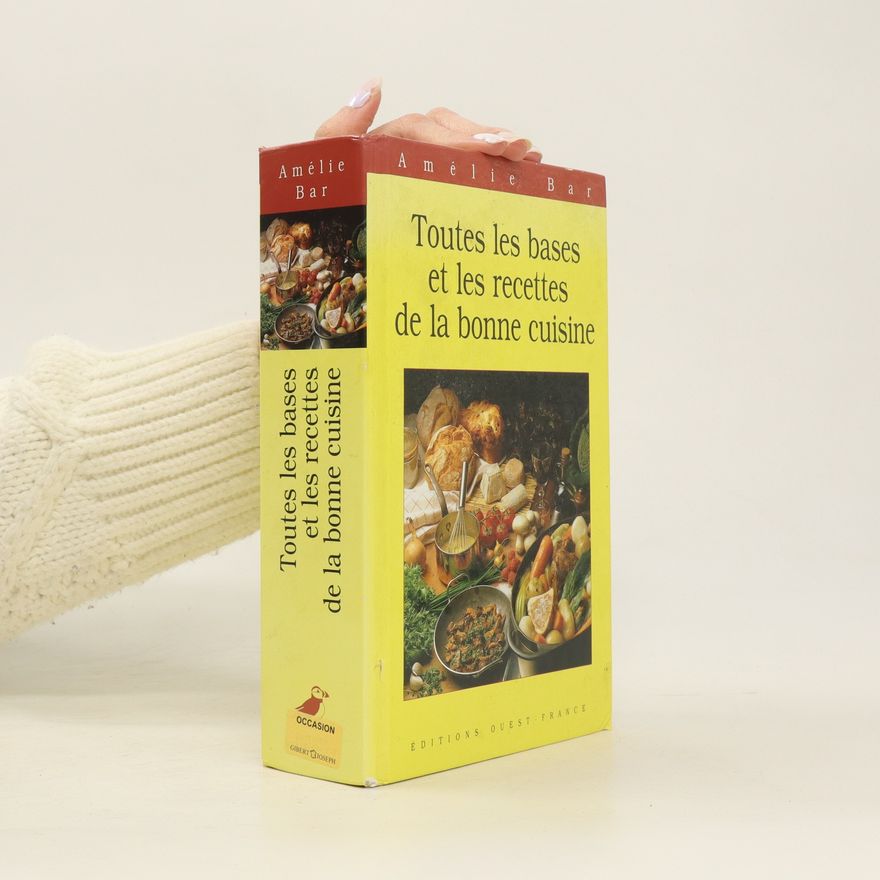 Amélie Bar Toutes les bases et les recettes de la bonne cuisine
