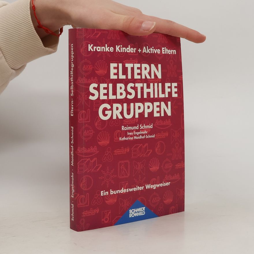 Raimund Schmid Eltern-Selbsthilfegruppen