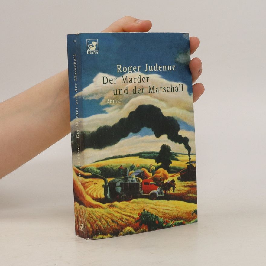Roger Judenne Der Marder und der Marschall