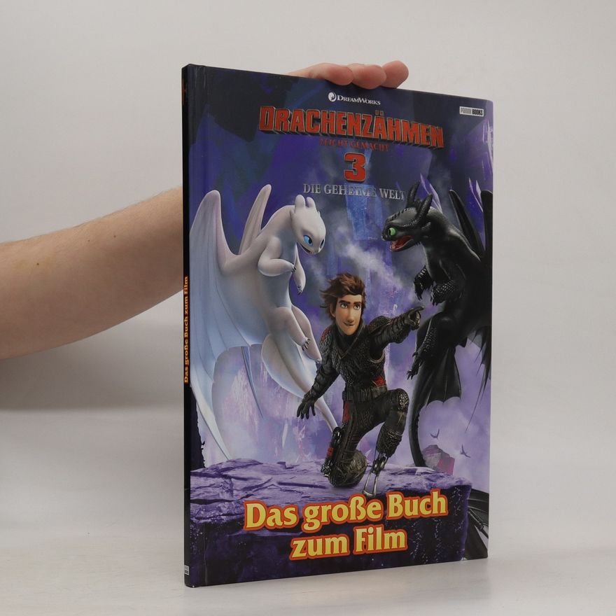 May Nakamura Drachenzähmen leicht gemacht 3: die geheime Welt - das große Buch zum Film