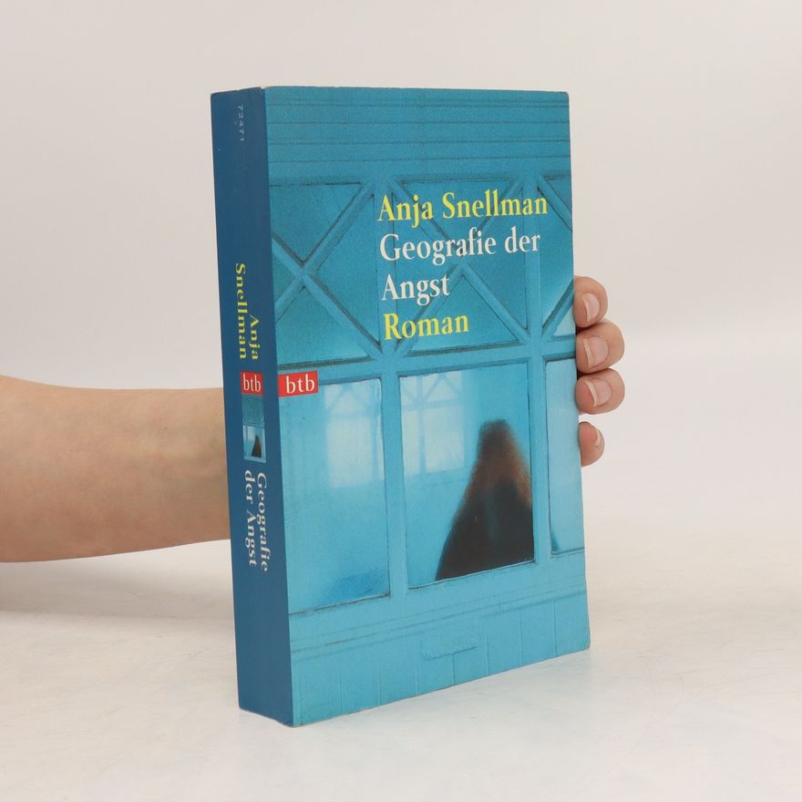 Anja Snellman Geografie der Angst