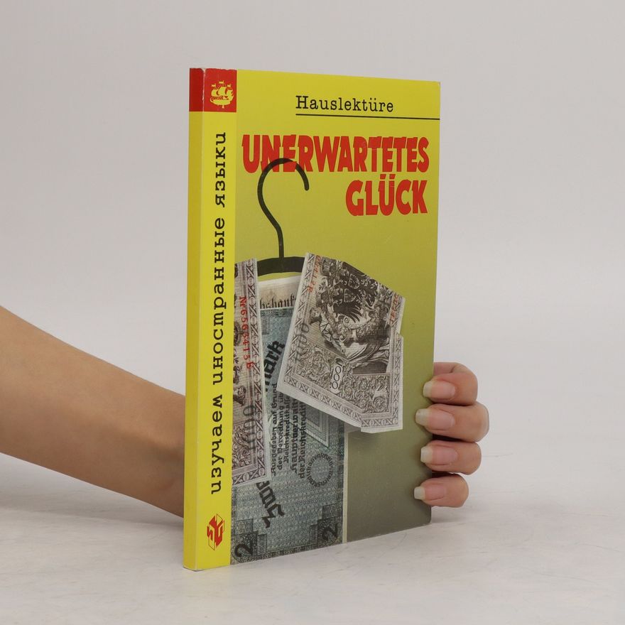 Autorenkollektiv Unerwartetes glück