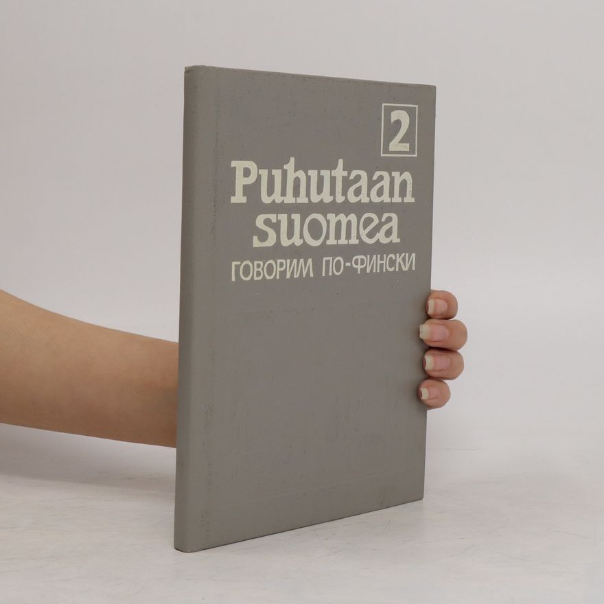M. I. Mullonen Puhutaan suomea 2 = Говорим по-фински. Govorim po-finski