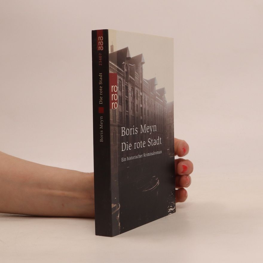 Boris Meyn Die rote Stadt