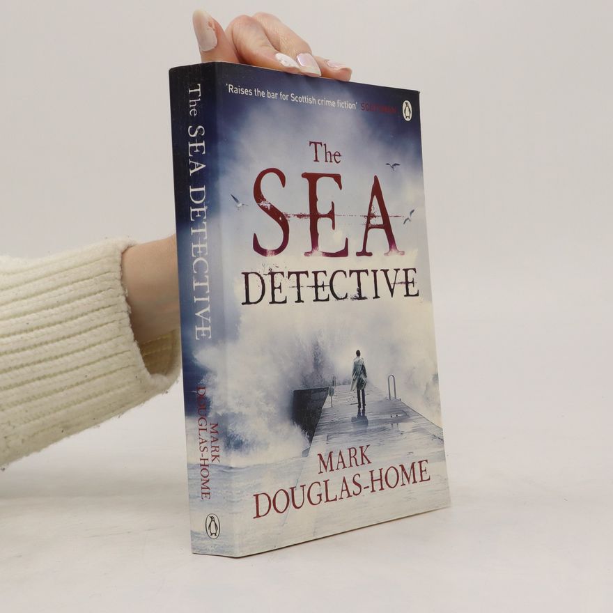 Mark Douglas-Home The Sea Detective