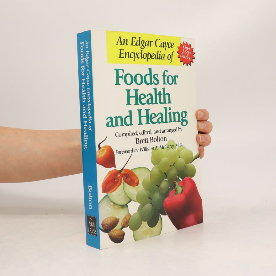Brett Bolton Foods for Health and Healing