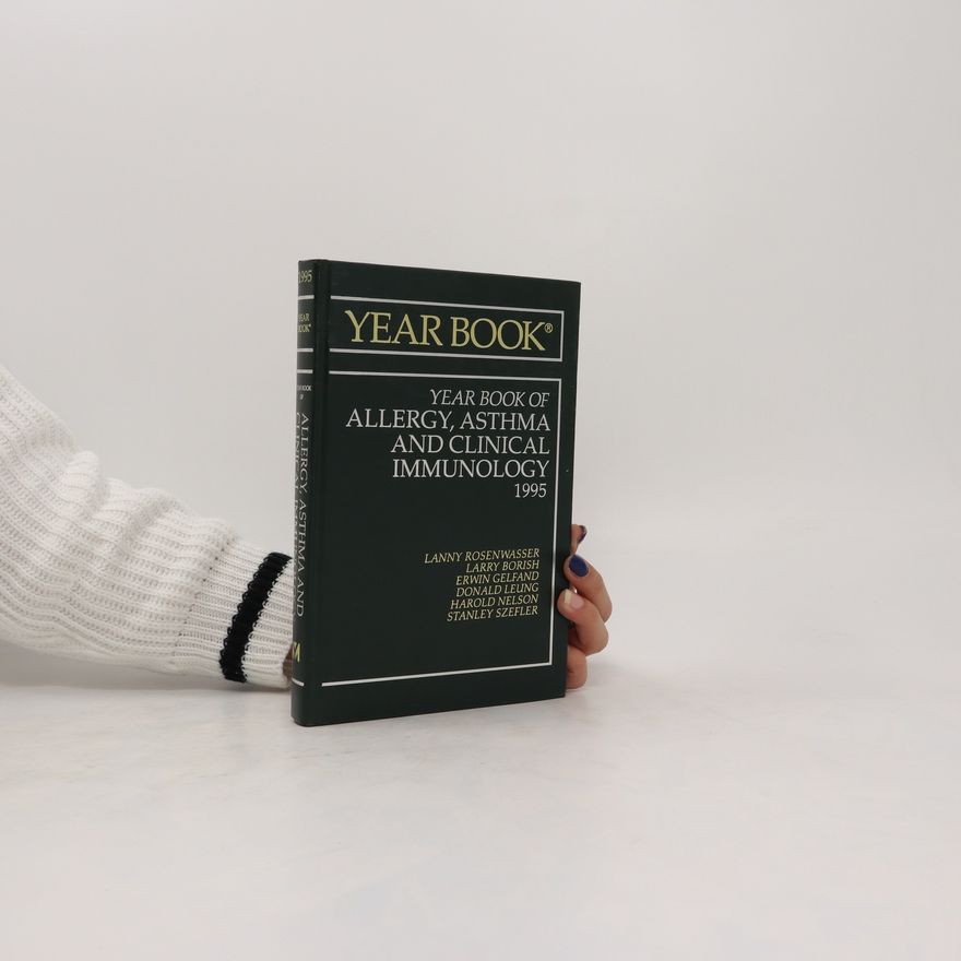 Lanny J Rosenwasser Year book Of Allergy, Asthma And Clinical Immunology 1995
