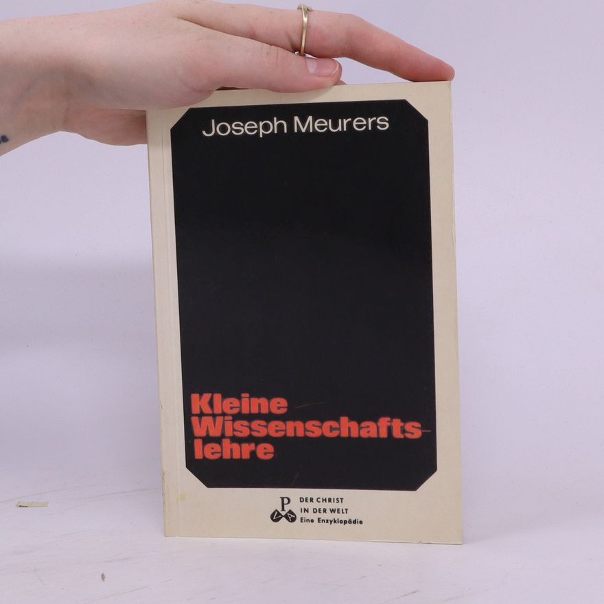 Joseph Meurers Kleine Wissenschafts lehre