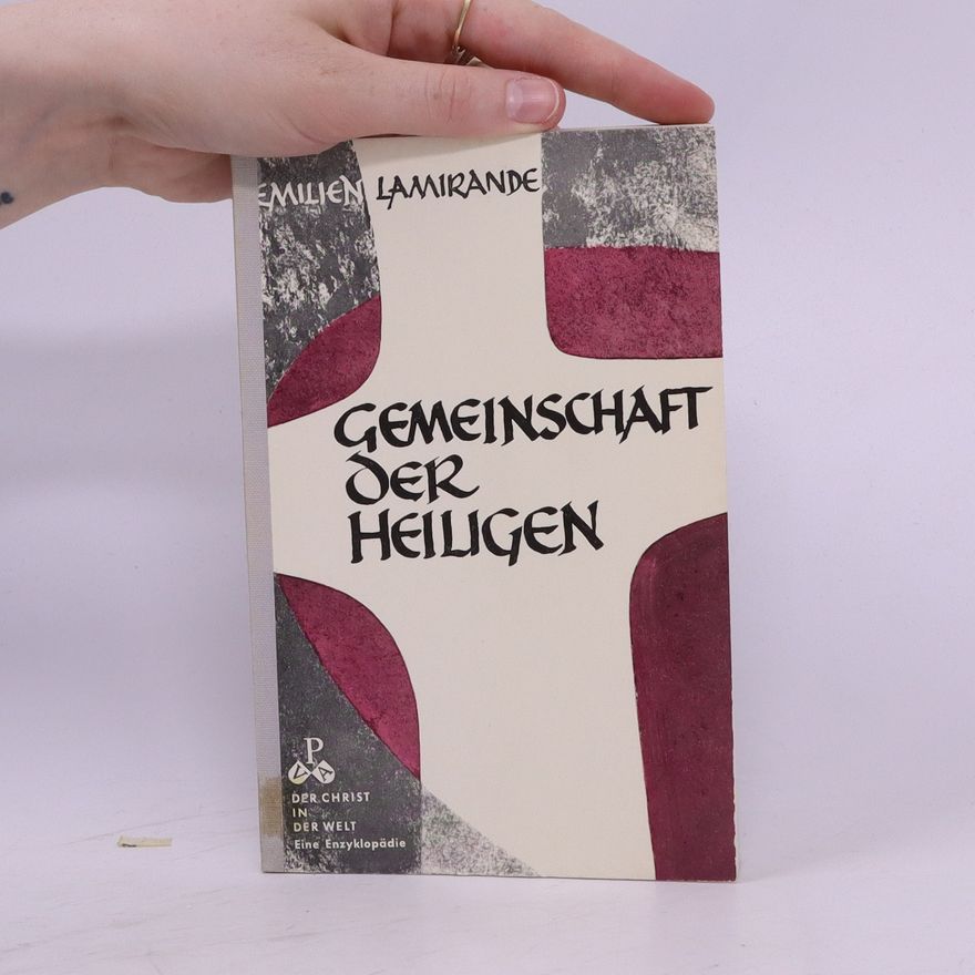 Emilien Lamirande Gemeinschaft der Heiligen