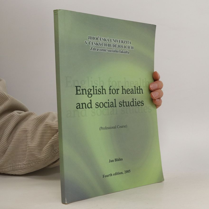 Jan Bláha English for Health and Social Studies