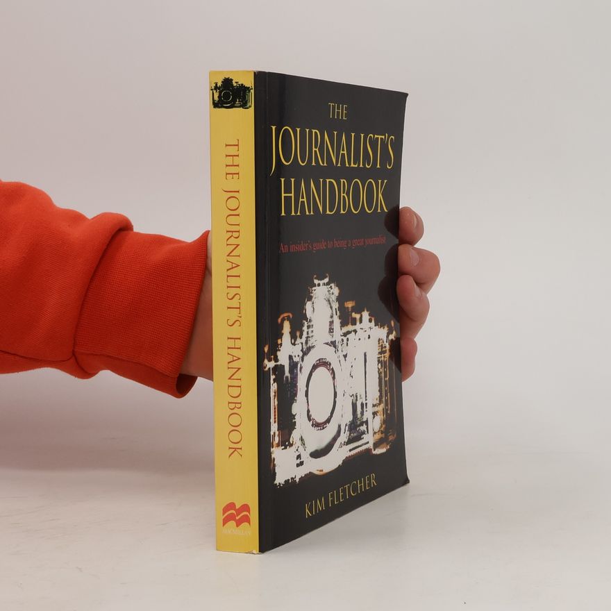 Kim Fletcher The Journalist's Handbook