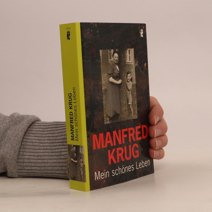 Manfred Krug Mein schönes Leben