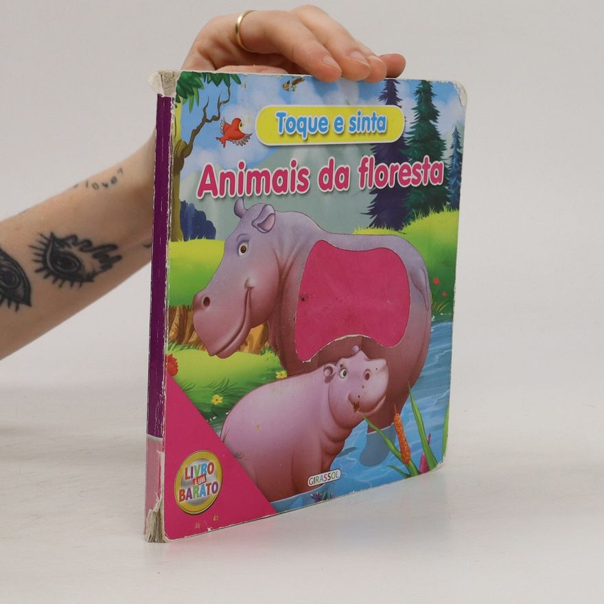 Various authors Toque e sinta. Animais da floresta