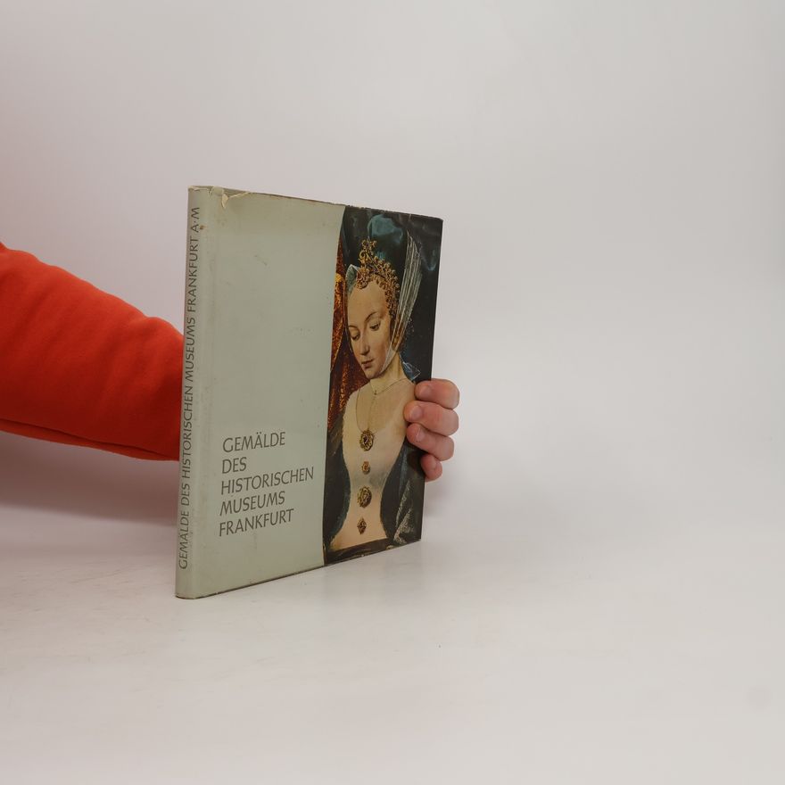Autorenkollektiv Gemälde des Historischen Museums Frankfurt