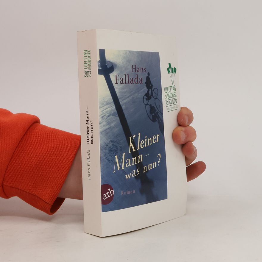 Hans Fallada Kleiner Mann-was nun?