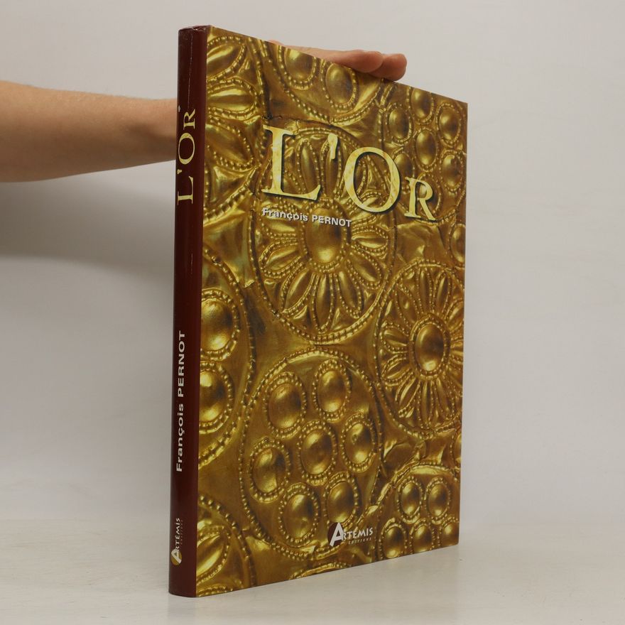 François Pernot L'or