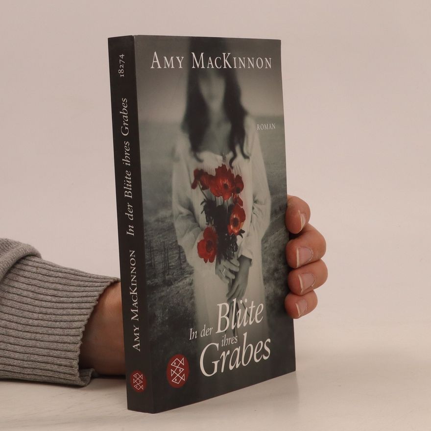 Amy MacKinnon In der Blüte ihres Grabes