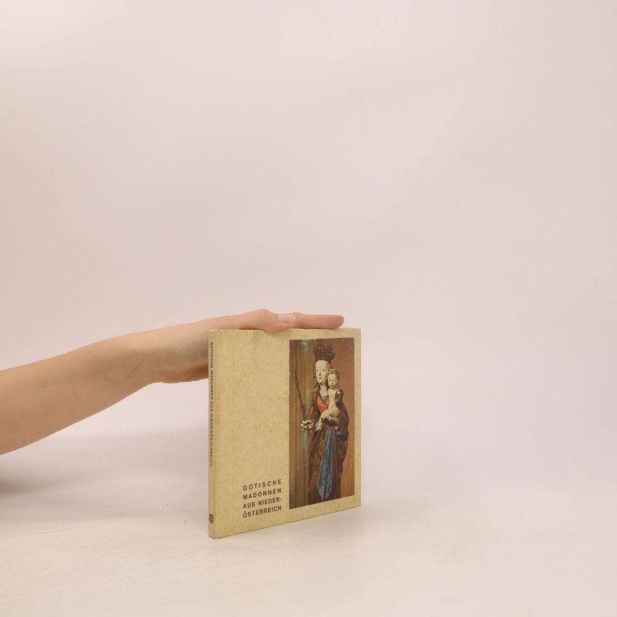 Autorenkollektiv Gotische Madonnen aus Niederösterreich