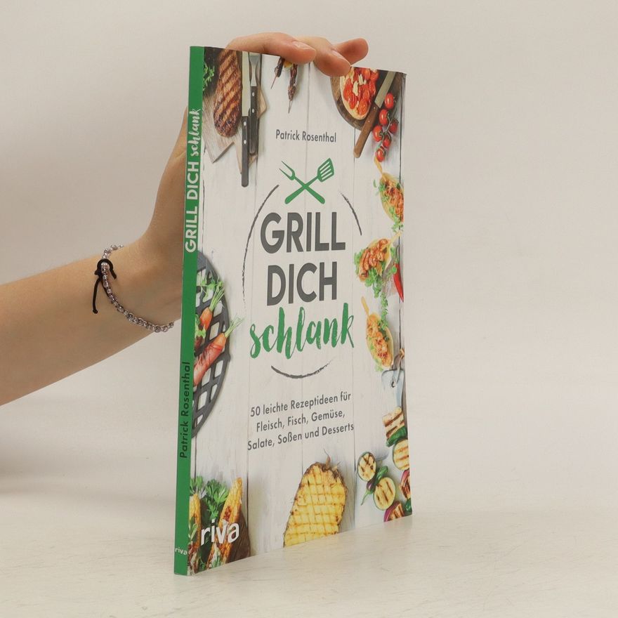 Patrick Rosenthal Grill dich schlank