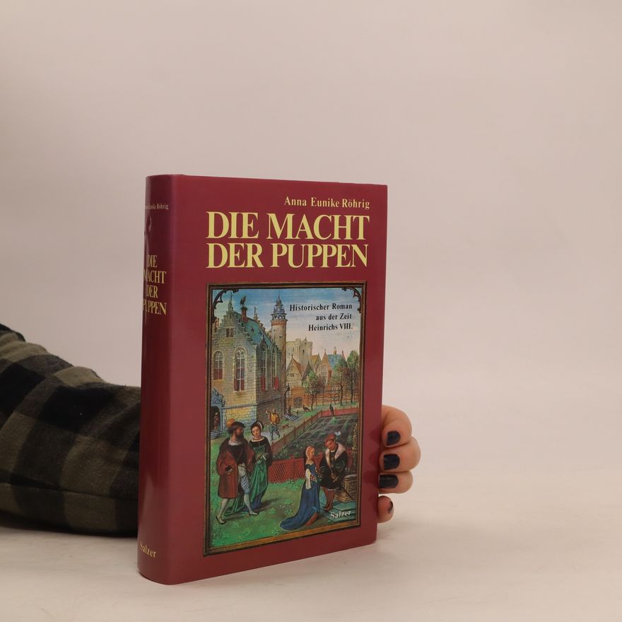 Anna Eunike Röhrig Die Macht der Puppen