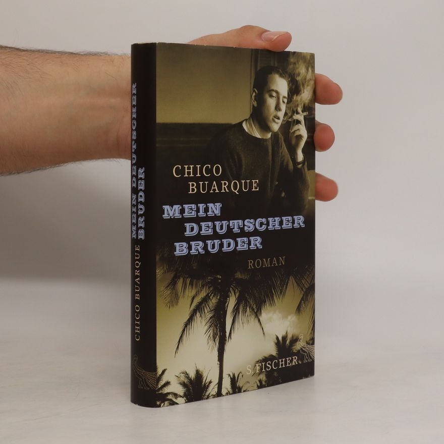 Chico Buarque Mein deutscher Bruder
