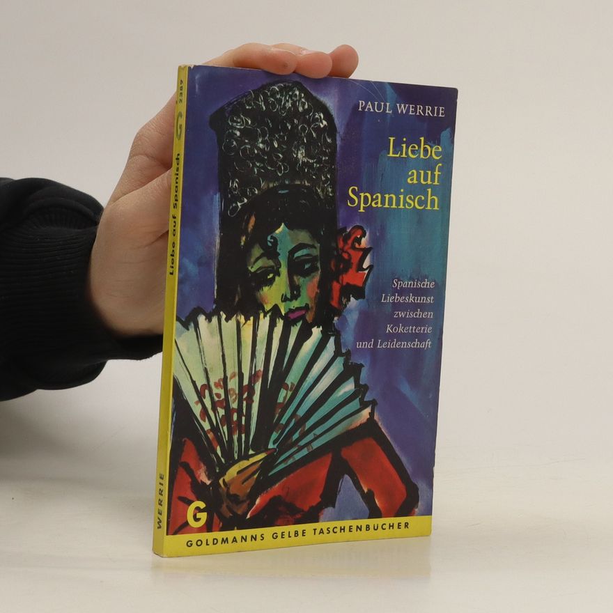 Paul Werrie Liebe auf Spanisch