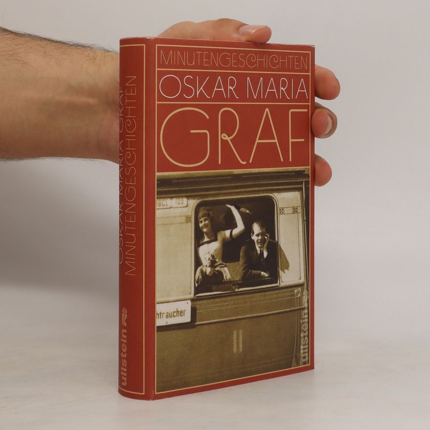 Oskar Maria Graf Minutengeschichten