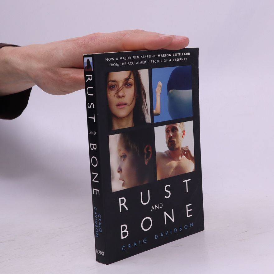 Craig Davidson Rust and Bone