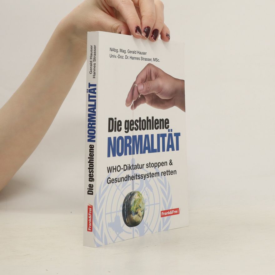 Gerald Hauser Die gestohlene Normalität
