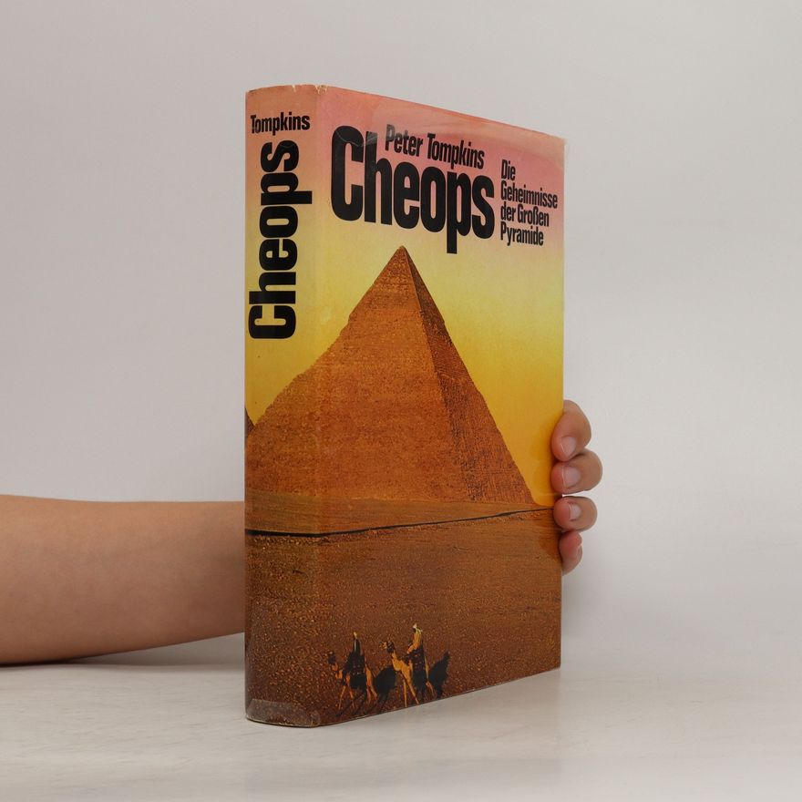 Peter Tompkins Cheops Die Geheimnisse der Grossen Pyramide