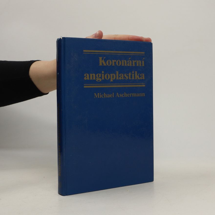 Michael Aschermann Koronární angioplastika