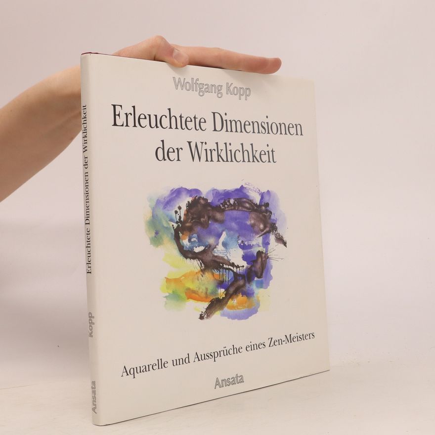 Wolfgang Kopp Erleuchtete Dimensionen der Wirklichkeit