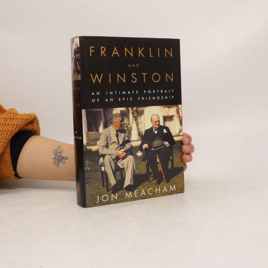 Jon Meacham Franklin and Winston