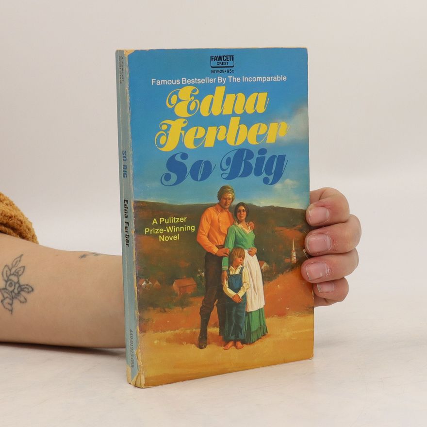 Edna Ferber So Big