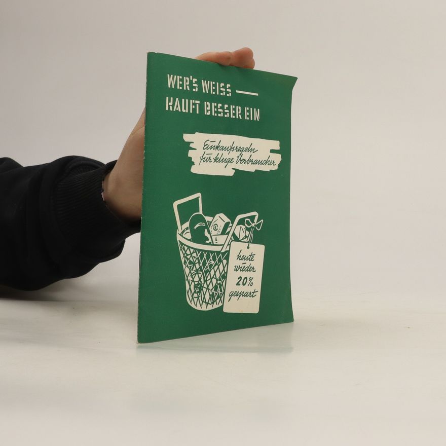 Autores varios Wer's weiss kauft besser ein