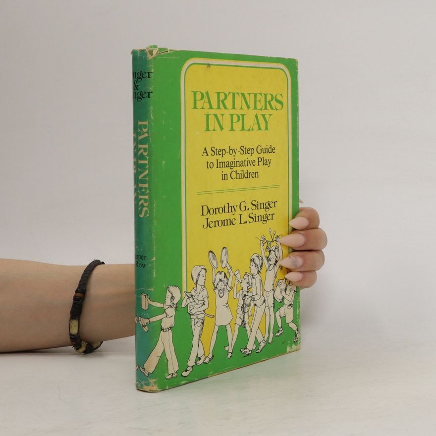 Dorothy G. Singer Partners in Play