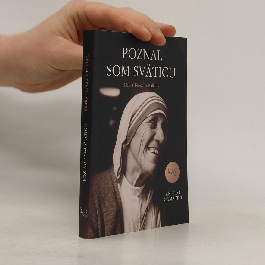 Autorenkollektiv Poznal som Sväticu : Matka Tereza z Kalkaty
