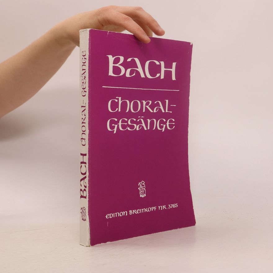 Johann Sebastian Bach Choralgesänge