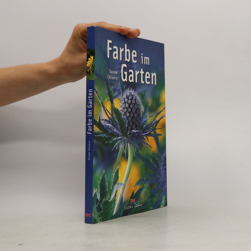 Susan Chivers Farbe im Garten