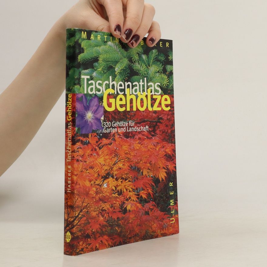 Martin Haberer Taschenatlas Gehölze