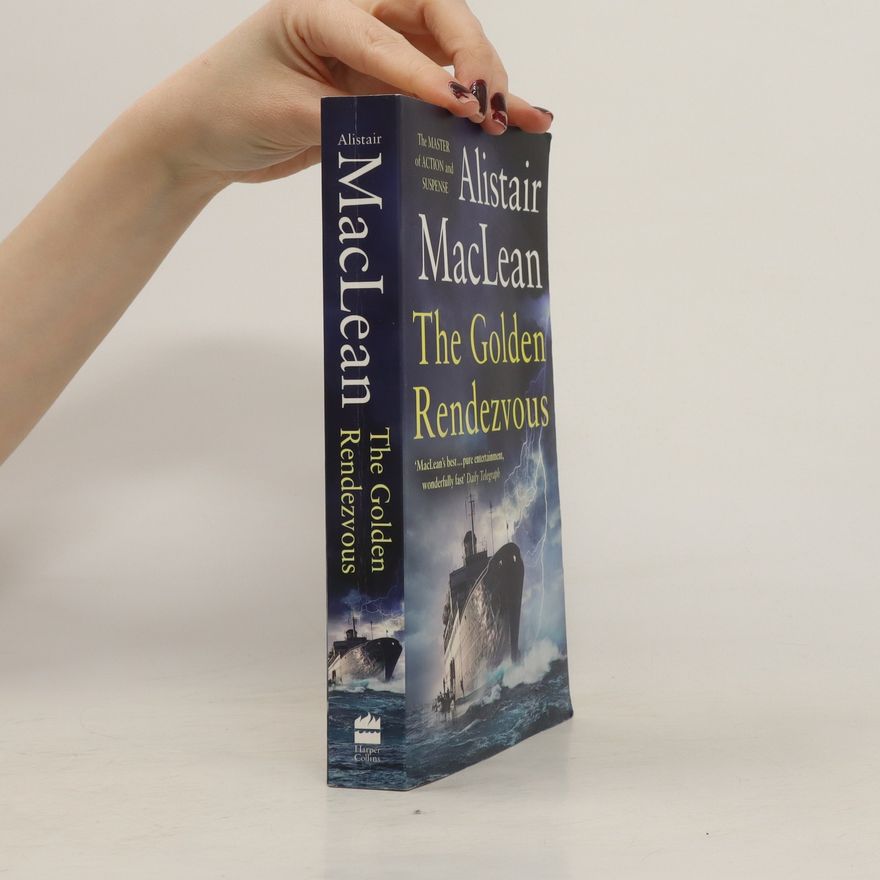 Alistair MacLean The Golden Rendezvous
