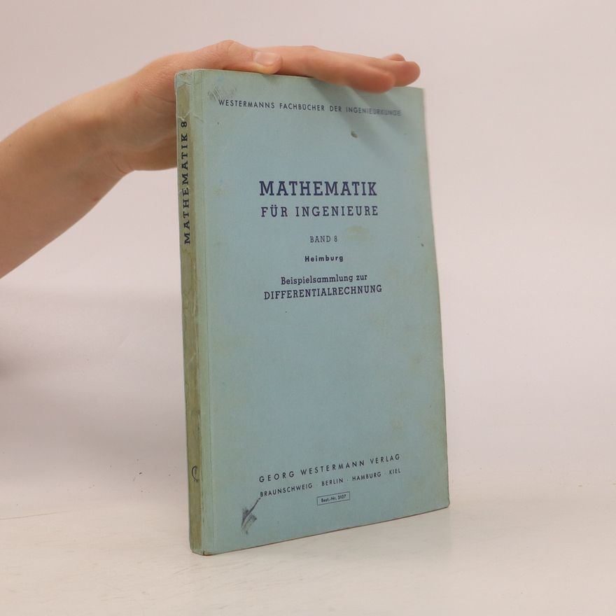 Ernst Heimburg Mathematik für Ingenieure 8