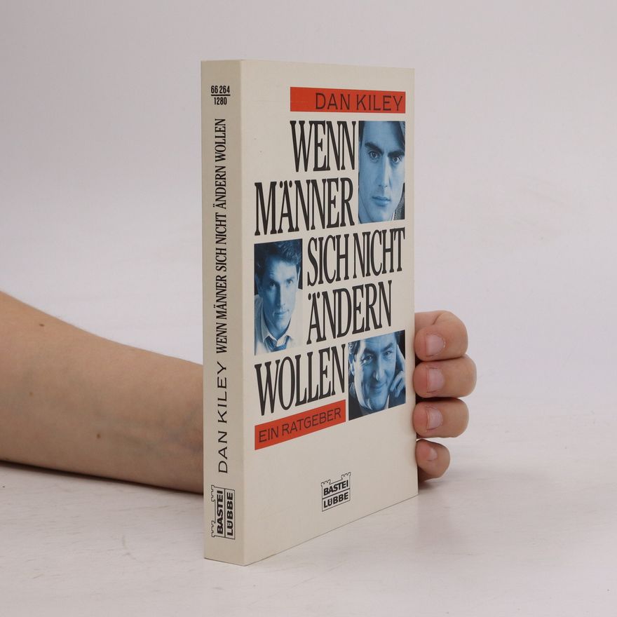 Dan Kiley Wenn Männer sich nicht ändern wollen