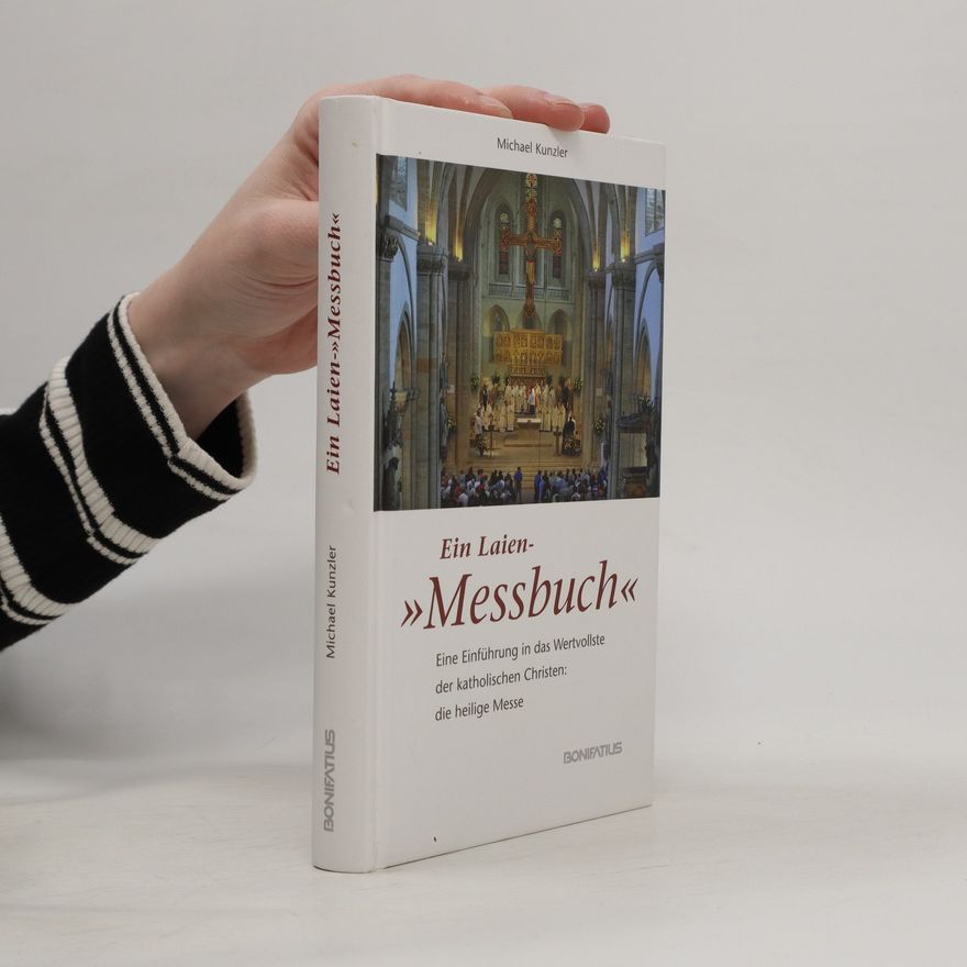Michael Kunzler Ein Laien-"Messbuch"