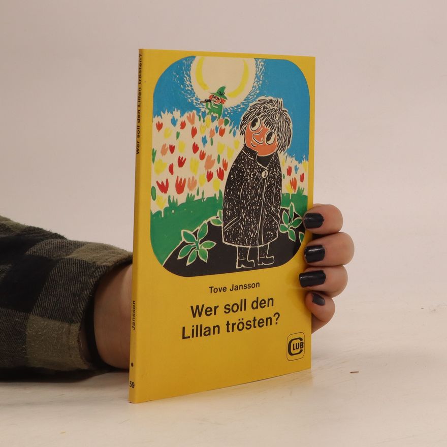 Tove Jansson Wer soll den Lillan trösten?