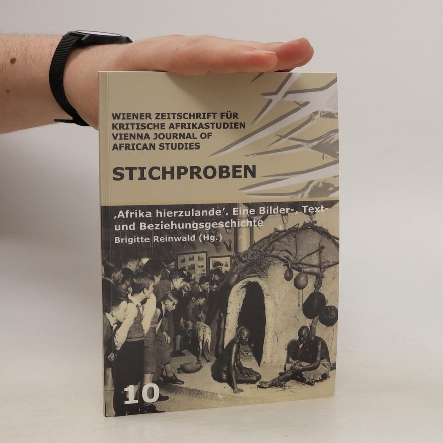 Brigitte Reinwald Stichproben. Afrika hierzulande