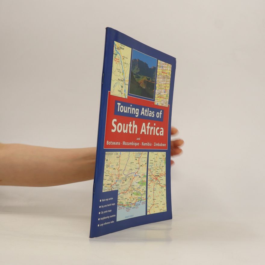 John Hall Touring Atlas of South Africa and Botswana, Mozambique, Namibia, Zimbabwe